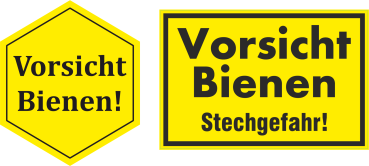 Vorsicht Bienen Stechgefahr