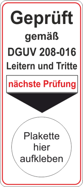 Grundplakette DGUV 208-016 Leitern und Tritte nächste Prüfung