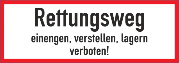 Rettungsweg einengen, verstellen, lagern verboten