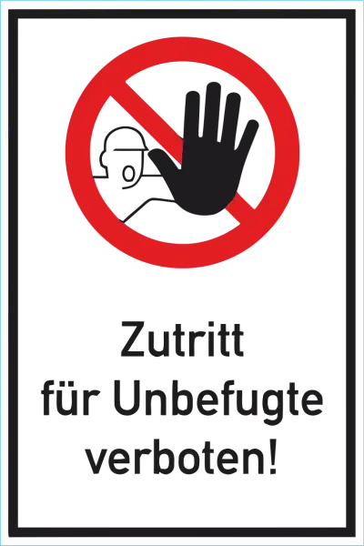 Zutritt für Unbefugte verboten als Aufkleber