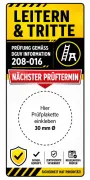 Grundplakette DGUV 208-016 Leitern und Tritte nächste Prüfung