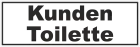 Türaufkleber Kunden Toilette