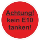 Achtung kein E10 tanken Tankdeckel Aufkleber 30 mm Ø